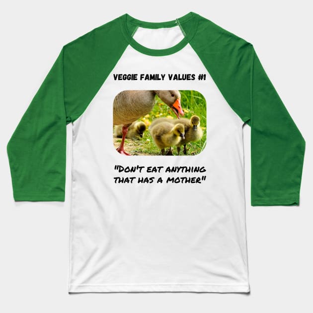 Veggie Family Values #1 (Goose) Baseball T-Shirt by BestWildArt